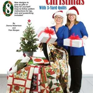 Make it Christmas with 3-Yard Quilts
