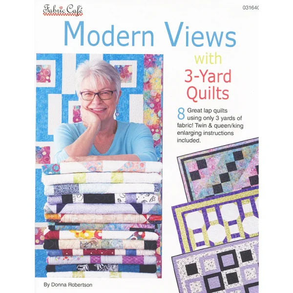 Modern Views with 3-Yard Quilts
